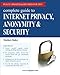 Complete Guide to Internet Privacy, Anonymity & Security by Matthew Bailey