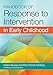 Handbook of Response to Intervention in Early Childhood