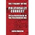 The Tyranny of the Politically Correct: Totalitarianism in the Postmodern Age