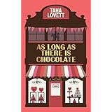 As Long As There Is Chocolate