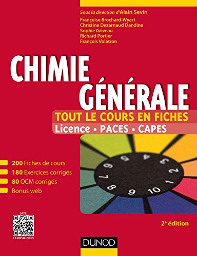 Chimie générale : Tout le cours en fiches Licence, PACES, CAPES by Alain Sevin, Françoise Brochard-Wyart, Christine Dézarnaud Dandine, Sophie Griveau