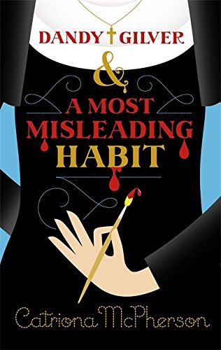 Dandy Gilver and the Most Misleading Habit