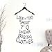 ElecMotive English Proverb Life is Too Short to Wear Boring Clothes Custom Vinyl Wall Art Decor Mural Decals Wall Lettering Saying Quotes Stickers DIY for Girl's Bedroom/Fitting Room/Fashion Store