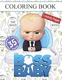 The Boss Baby: Coloring Book for Kids And Adults + Activity Pages