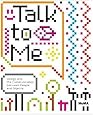 Talk to Me: Design and the Communication between People and Objects