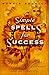 Simple Spells For Success: Ancient Practices for Creating Abundance and Prosperity by Barrie Dolnick