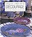 Leslie Linsley's Découpage: Design * Create * Display by Leslie Linsley