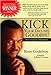 Kick Your Excuses Goodbye - Book by Rene Godefroy