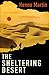 The Sheltering Desert: A Classic Tale of Escape and Survival in the Namib Desert