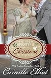 The Spinster's Christmas: Prequel to the Lady Wynwood's Spies series by Camille Elliot