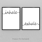 Inhale Exhale - Set of Two 11x14 Unframed Prints - Great Gift for Bathroom/Bedroom Decor