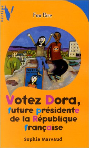 Votez Dora, future présidente de la République
