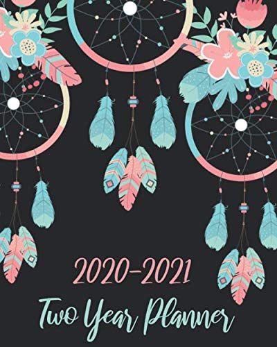 2020-2021 Two Year Planner: Beauty Dreamcatcher, 24 Months Planner Calendar January 2020 to December by Dora Blossom