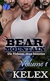 Bear Mountain en français: Volume Un (Volume 1) (French Edition) by Kelex