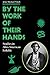 By the Work of Their Hands: Studies in Afro-American Folklife by John M. Vlach