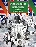 Irish Needles - Volume I: The History of the Frampton Irish by