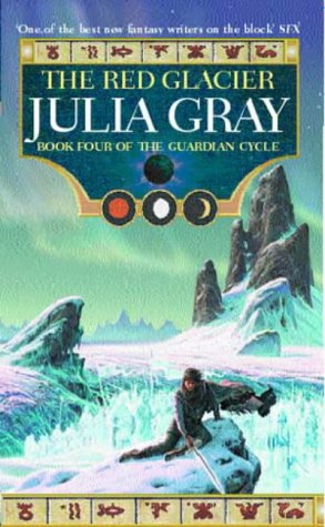 "The Red Glacier - Bk. 4 (Guardian Cycle)" av Julia Gray