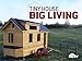 Tiny House, Big Living, Season 7