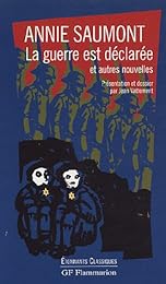 La  guerre est déclarée