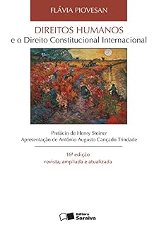 Livro DIREITOS HUMANOS E O DIREITO CONSTITUCIONAL INTERNACIONAL