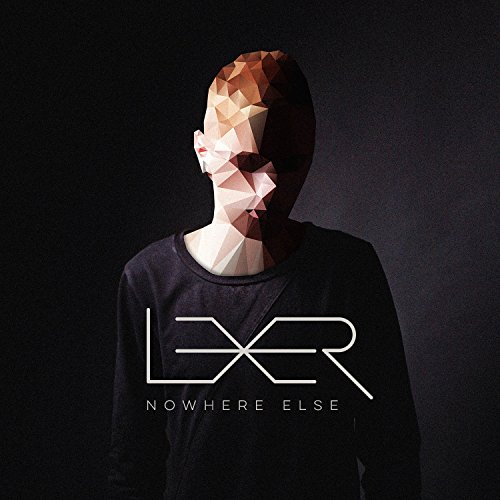 LEXER - Nowhere Else - Zortam Music