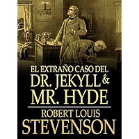 El extraño caso del Dr. Jekyll y Mr. Hyde (Spanish Edition) book cover El extraño caso del Dr. Jekyll y Mr. Hyde (Spanish Edition) book cover