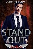 Stand Out (Assassin's Claws Book 2) by Susi Hawke
