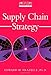 Supply Chain Strategy - Book by Dr. Edward H Frazelle