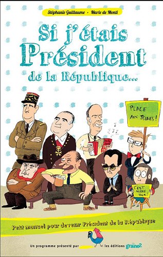 Si j'étais président de la République... by (Paperback)