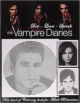the vampire diaries dots lines spirals the best adult coloring book for halloween coloring book relaxation 9798677084867 amazon com books