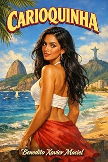Livro Carioquinha : A felicidade no segredo das palavras