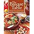 The Basque Table: Passionate Home Cooking from One of Europe's Great Regional Cuisines