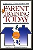 Parent Training Today : A Social Necessity, Alvy, Kerby T., 1884984061