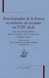Historiographie de la France et mémoire du royaume au XVIIIe siècle