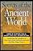 Secrets of the Ancient World: Exploring the Insights of America's Most Well-Documented Psychic, Edga by