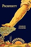 Prosperity by Charles Fillmore