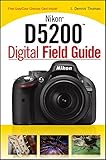 Nikon D5200 Digital Field Guide