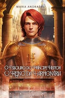 Livro O Tesouro do Príncipe Heitor: O Reino da Harmonária