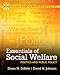 Essentials of Social Welfare: Politics and Public Policy (Connecting Core Competencies)