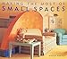 Making the Most of Small Spaces by