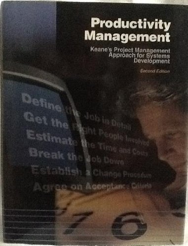 Productivity Management: Keane's Project Management Approach for Systems Development