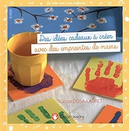 Des  idées cadeaux à créer avec des empreintes de mains