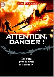 Attention, danger !