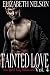 Tainted Love Vol. 4 (A New York City Alpha Billionaire Romance - Jared Northrup)