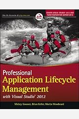 Professional Application Lifecycle Management with Visual Studio 2012 Paperback