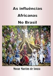 Livro As Influências Africanas no Brasil