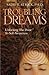 Troubling Dreams: Unlocking the Door to Self-Awareness by