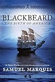 Blackbeard: The Birth of America