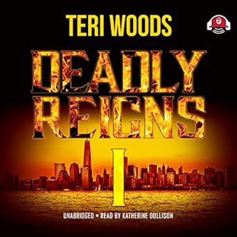 Deadly Reigns I -  Teri Woods