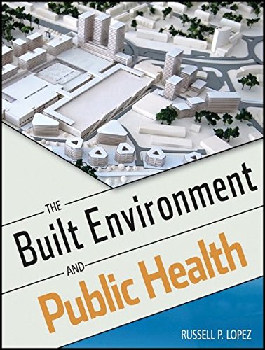 Download The Built Environment and Public Health Download The Built Environment and Public Health